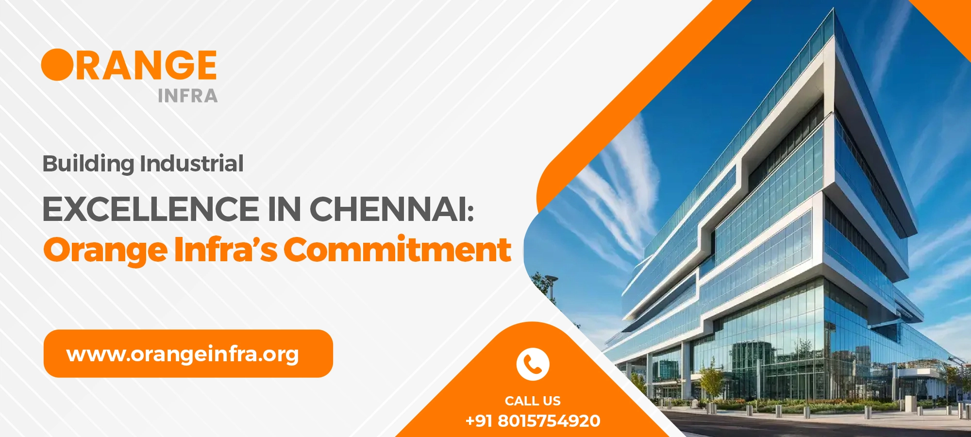 Building Industrial Excellence in Chennai: Orange Infra’s Commitment