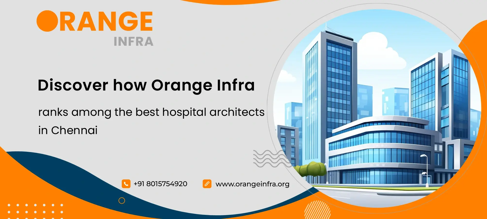 Discover how Orange Infra ranks among the best hospital architects in Chennai