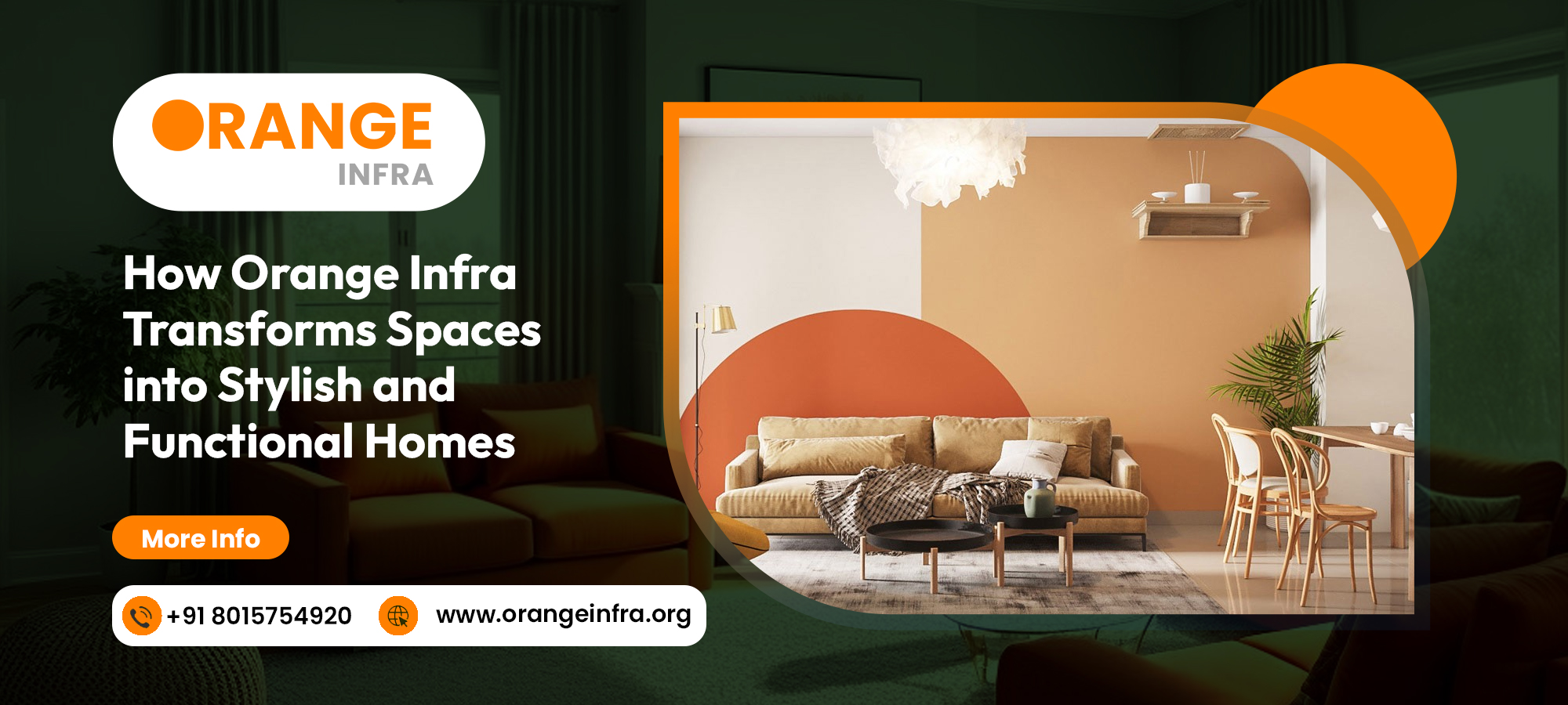 How Orange Infra Transforms Spaces into Stylish and Functional Homes