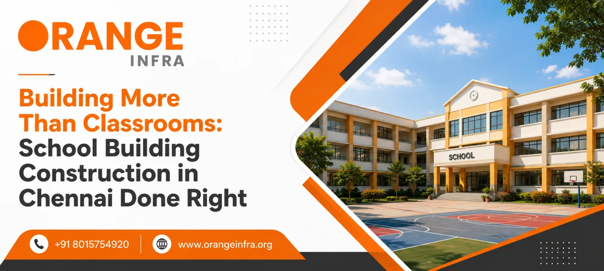 Planning a New Campus? Key Considerations for School Building Construction in Chennai