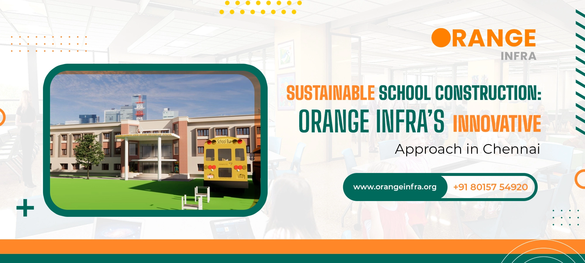 Sustainable School Construction: Orange Infra’s Innovative Approach in Chennai