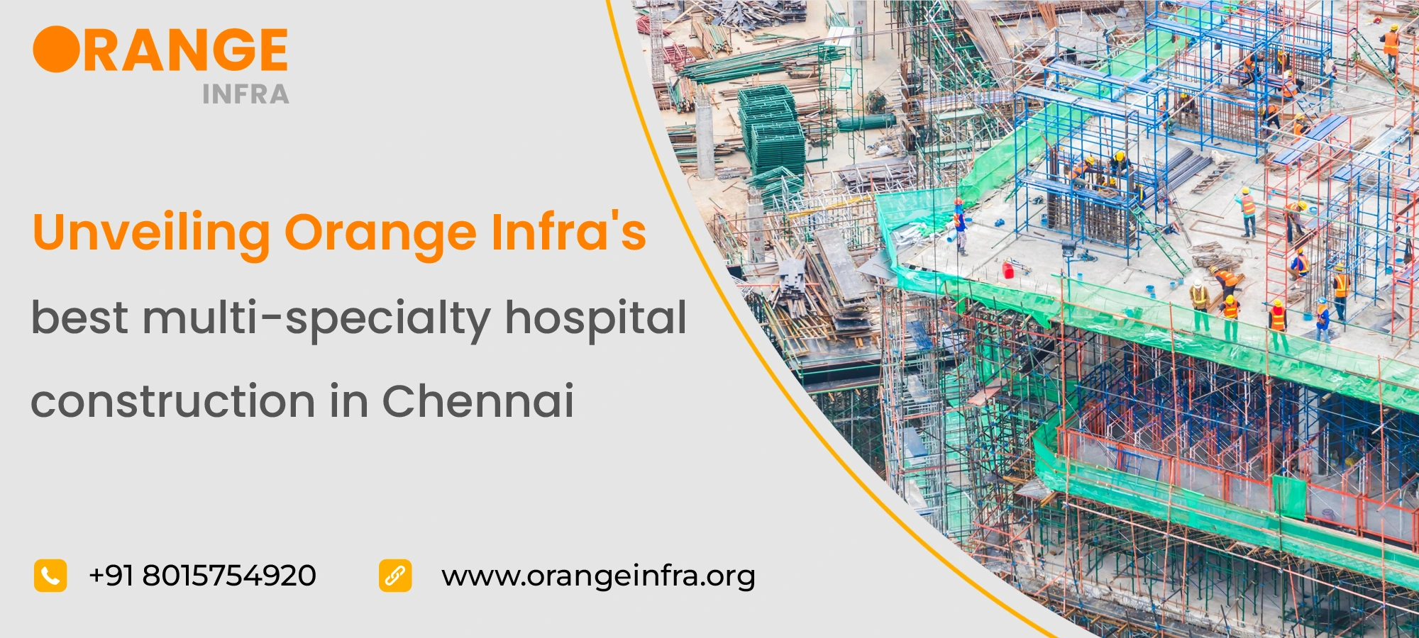 Unveiling Orange Infra's best multi-specialty hospital construction in Chennai